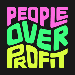 People Over Profit Word Art T-Shirt