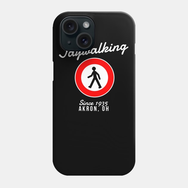 Jaywalker Recovery Alcoholic Graphic Shirt Phone Case by RecoveryTees