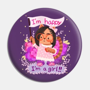 I'm Happy I'm a Girl! Pin