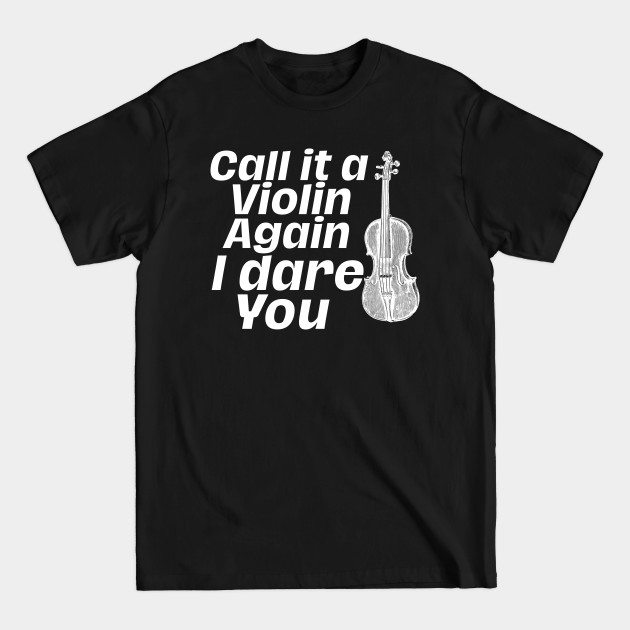 Discover call it a violin again i dare you - Cello - T-Shirt