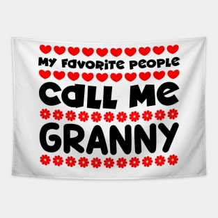 My favorite people call me granny Tapestry