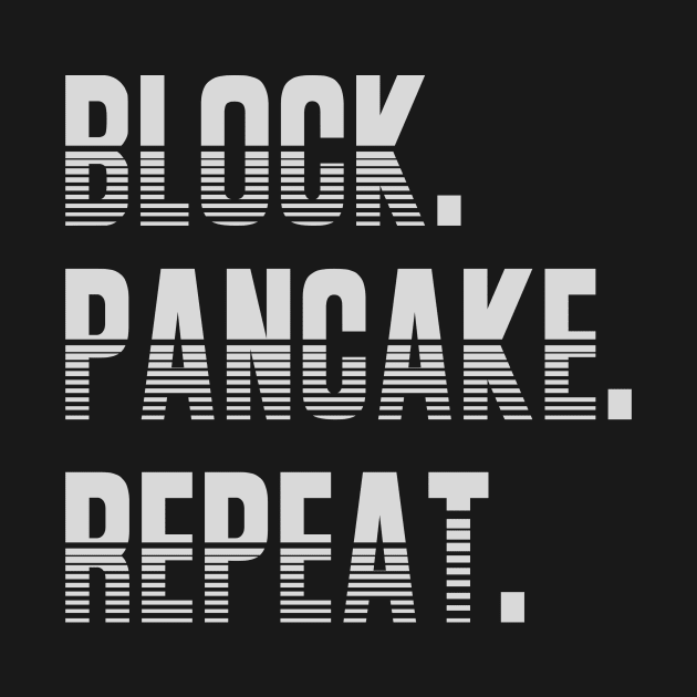 Block. Pancake. Repeat. Offensive Lineman Funny Football Print by Beth Bryan Designs