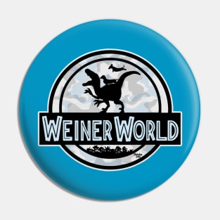 Weiner World Pin