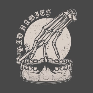 Bad Habits Tattoo Old School Skull Jaw Skeleton Hand Cigar T-Shirt