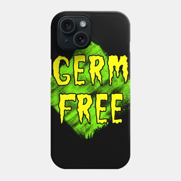 Germ Free Funny Corona Virus Phone Case by Scar