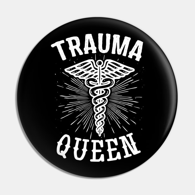 Trauma Queen Pin by Shirtbubble