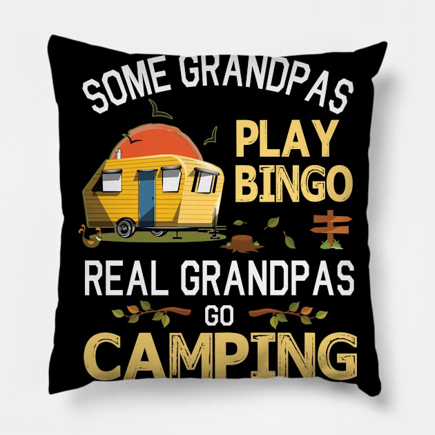 Some Grandpas Play Bingo Real Grandpas Go Camping Happy Summer Camper Gamer Vintage Retro Pillow by DainaMotteut