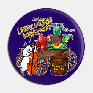 Let the Good Times Roll Louisiana Mardi Gras Expression Pin