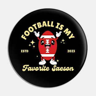 Kawaii American Football Is My Favourite Season Pin