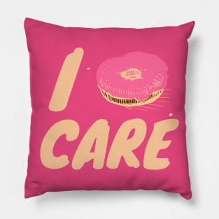 I Donuts Care Pillow