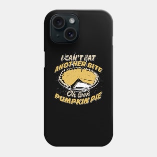 Pumpkin Pie Funny Thanksgiving Gift Phone Case