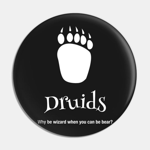 Why be wizard when you can be a bear druid Pin by gam1ngguy