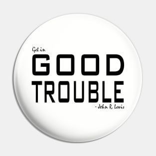 ALKEBULAN - GOOD TROUBLE (Black Letter) Pin