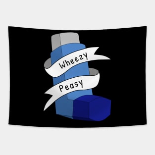 Wheezy Peasy Asthma Awareness Pun Tapestry