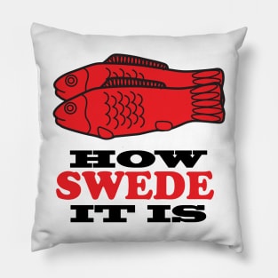 How Swede It Is Pillow