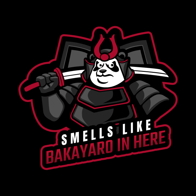 Smells Like Bakayaro by OldCamp