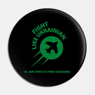 Fight Like Ukrainian Pin