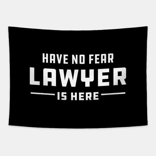 Lawyer - Have no fear lawyer is here Tapestry by KC Happy Shop