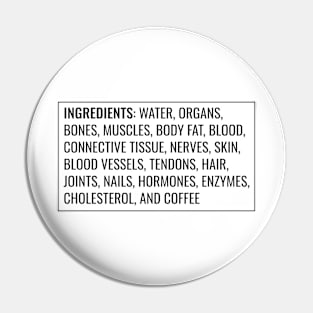 Ingredients of a Human: Coffee Pin