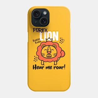 Forex Lion Roar! Phone Case