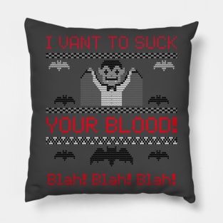 I vant to suck your Blood..... Pillow