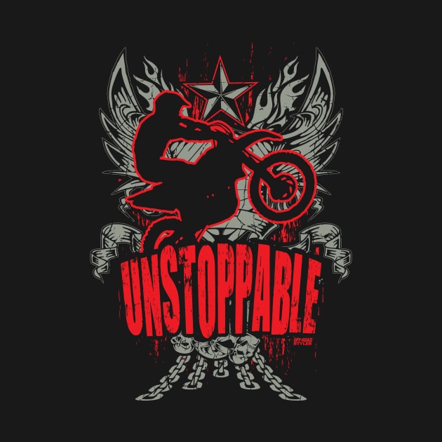 UNSTOPPABLE DIRT BIKER by OffRoadStyles