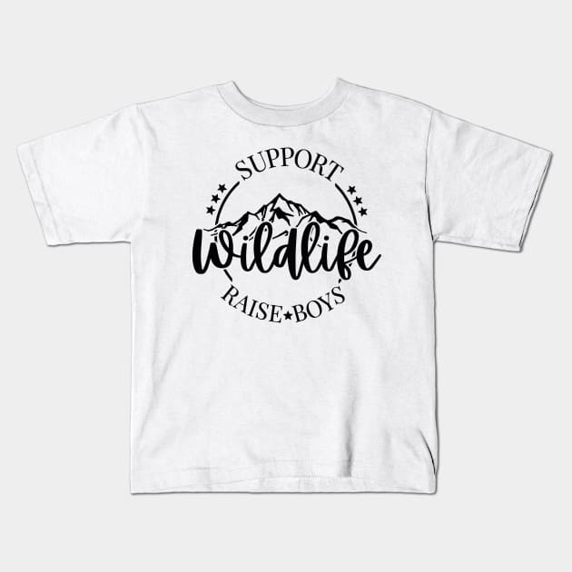 Support Wildlife Raise Kids Shirt For A Mom Of Wild Kids Support Wildlife Raise Kids Shirt For A Mom Of Wild Kids