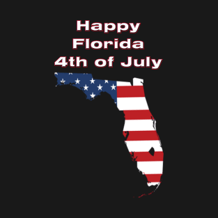 Happy Florida 4th of July T-Shirt