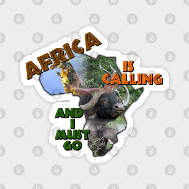 Africa Is Calling Wildlife Continent Collage Magnet by PathblazerStudios