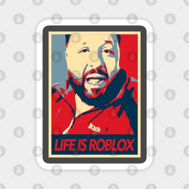 Life Is Roblox Magnet by Girladies Artshop