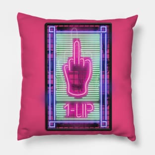 1-up Extra life and middle finger neon sign Pillow