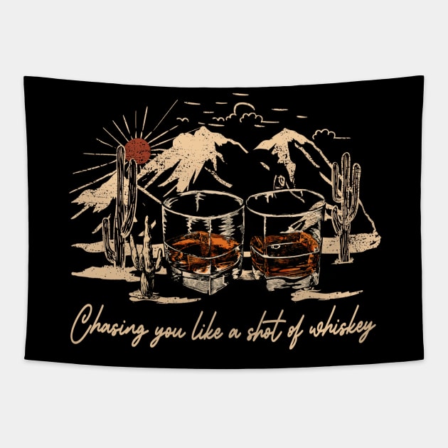 Chasing You Like A Shot Of Whiskey Wine Glasses Music Quote Tapestry by Beetle Golf