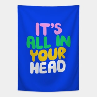 Its All in Your Head by The Motivated Type in Blueberry Blue Flamingo Pink and Bold Green Tapestry