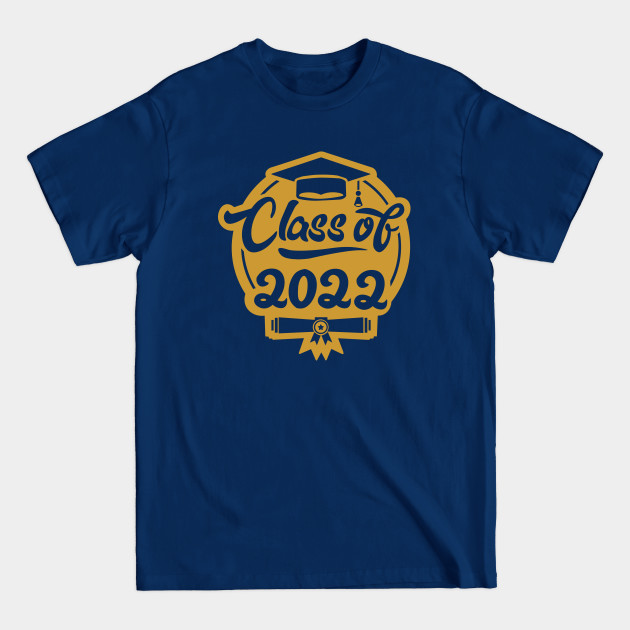 Disover class of 2022 - Class Of 2022 - T-Shirt