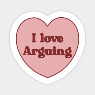 I love arguing heart aesthetic dollette coquette pink red Magnet