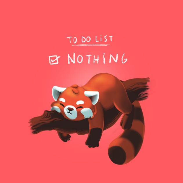 Red panda days - To Do List Nothing - Lazy Cute Animal by BlancaVidal