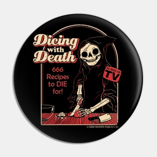Dicing With Death Pin