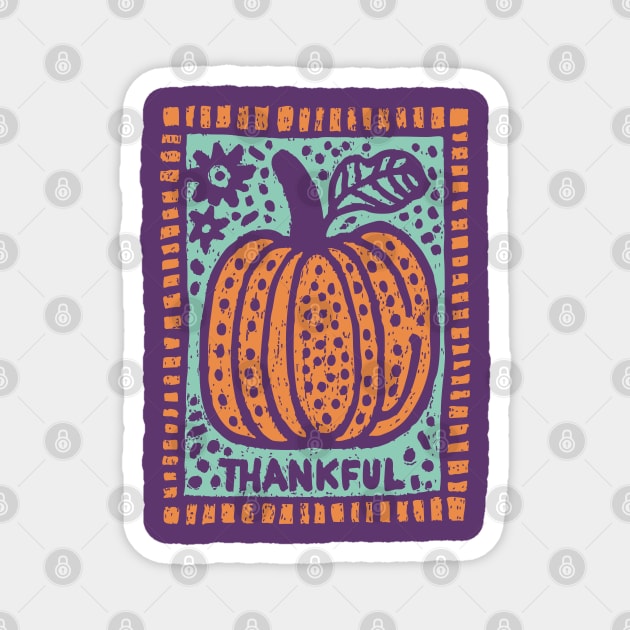 Thankful Autumn Pumpkin | Harvest Festival Folk Art Magnet by TuncGK