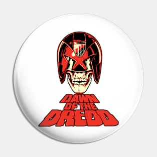 Dawn of the Dredd (Alt Print) Pin