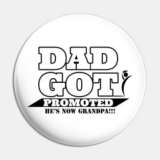 Dad got promoted. He's now Grandpa Pin