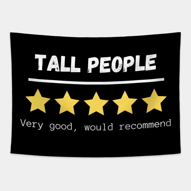 Tall People five stars would recommend Tapestry by Tall One Apparel