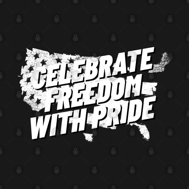 Celebrate Freedom with pride 4th of July Celebration T shirt by RJS Inspirational Apparel