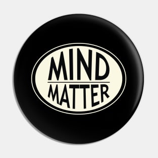 Mind matter_light background Pin