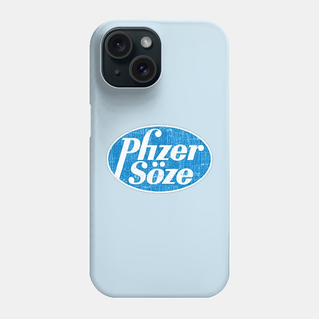 Pfizer Söze Phone Case by Vamplify