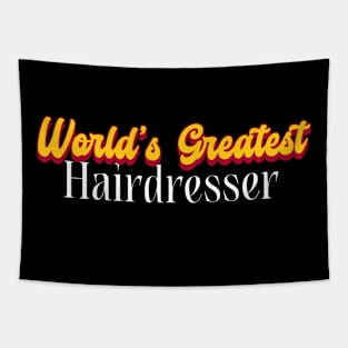 World's Greatest Hairdresser! Tapestry