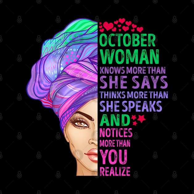 October Woman Knows More Than She Says Thinks More Than She Speaks And Notices More Than You Realize by SusanFields