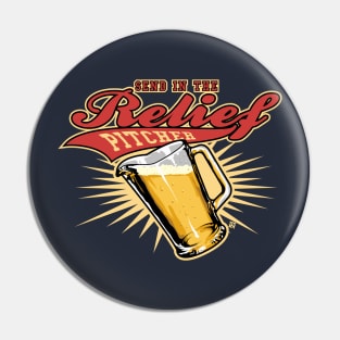 Send In The Relief Pitcher Pin