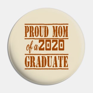 Proud Mom Of a 2020 Graduate TShirt Graduation Gift Pin