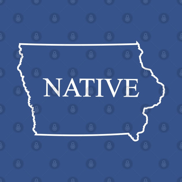 NATIVE - IOWA by LocalZonly