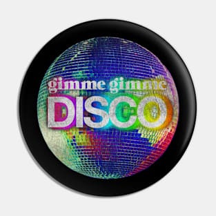 Gimme Gimme Disco Vintage Pin